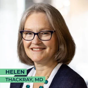 A woman with glasses and grey hair, wearing a necklace and a dark blazer, smiles at the camera. Text on the image reads "Helen Thackray, MD".